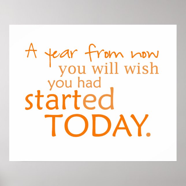 Start Today Motivational  Poster (Front)