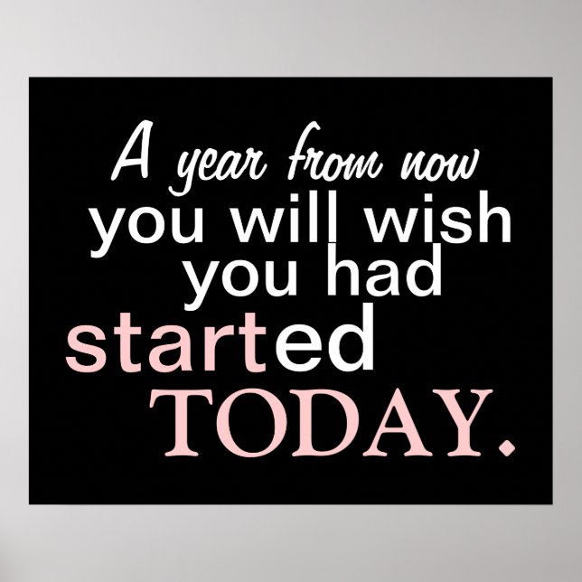 Start Today Motivational  Poster (Front)