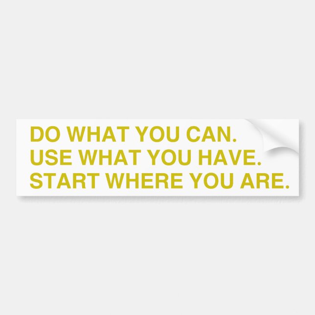 Start Where You Are Bumper Sticker (Front)