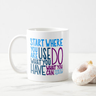 Start Where You Are Coffee Mug
