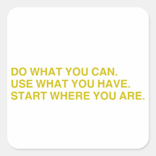 Start Where You Are Square Sticker