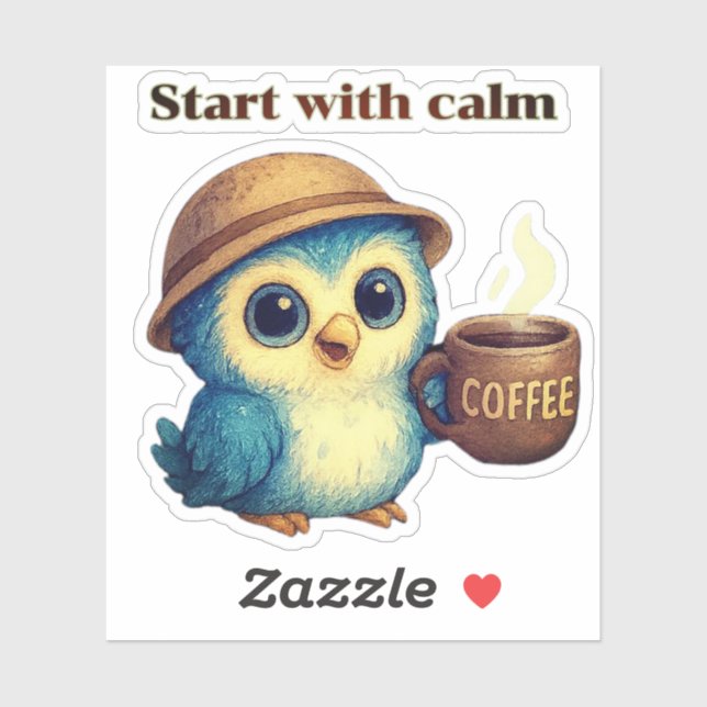 Start with Calm – Cute Owl Coffee (Sheet)