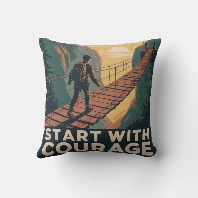 Start With Courage Throw Pillow (Back)