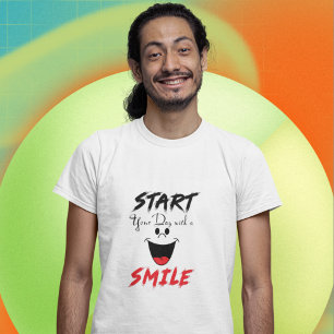 Start your day with a smile  T-Shirt