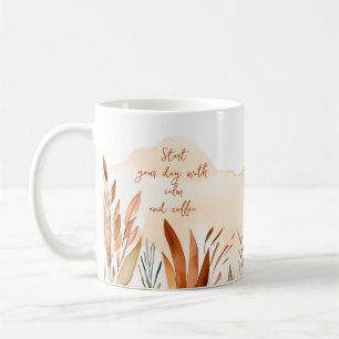 Start Your Day with Calm and Coffee – Customizable Mug