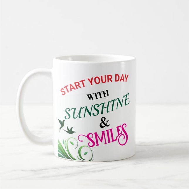 Start Your Day With Sunshine & Smile Design coffee Coffee Mug (Left)