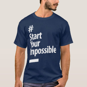 Start Your Impossible - The Sweet Life T-Shirt