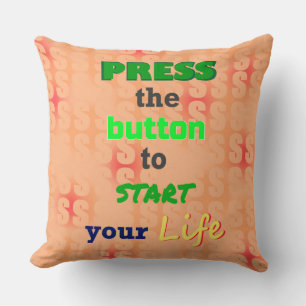 Start Your Life Message  Throw Pillow
