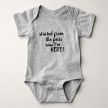 Started from the Petri Baby Shirt
