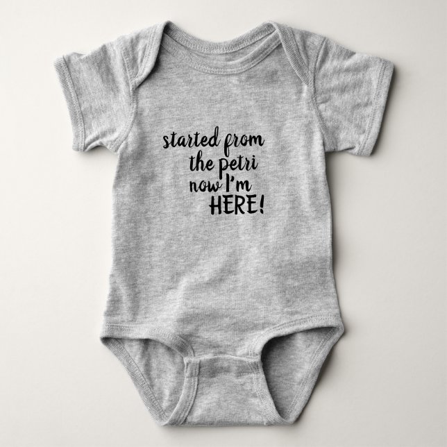Started from the Petri Baby Shirt (Front)
