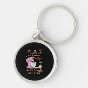 Started Out As A Harmless Hobby Custom Gift Keychain