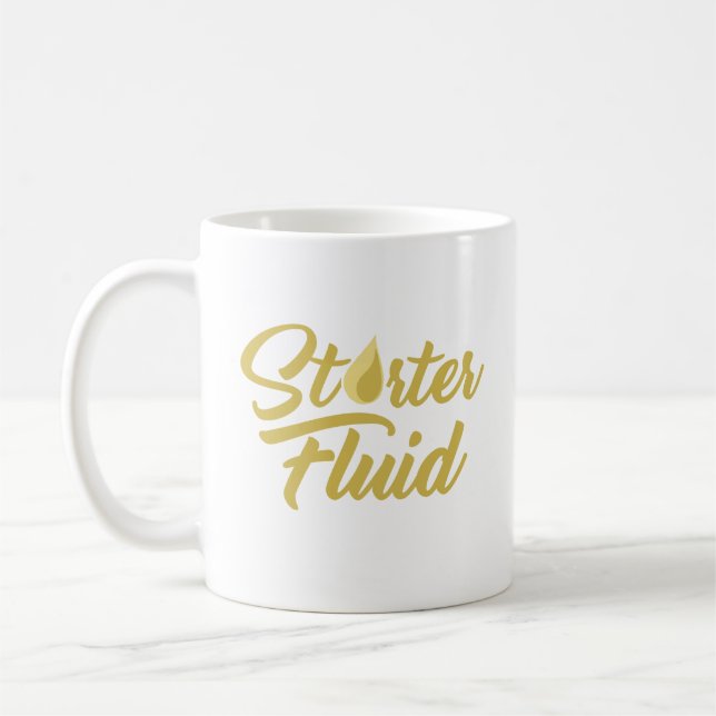 Starter Fluid Funny Motivation  Coffee Mug (Left)