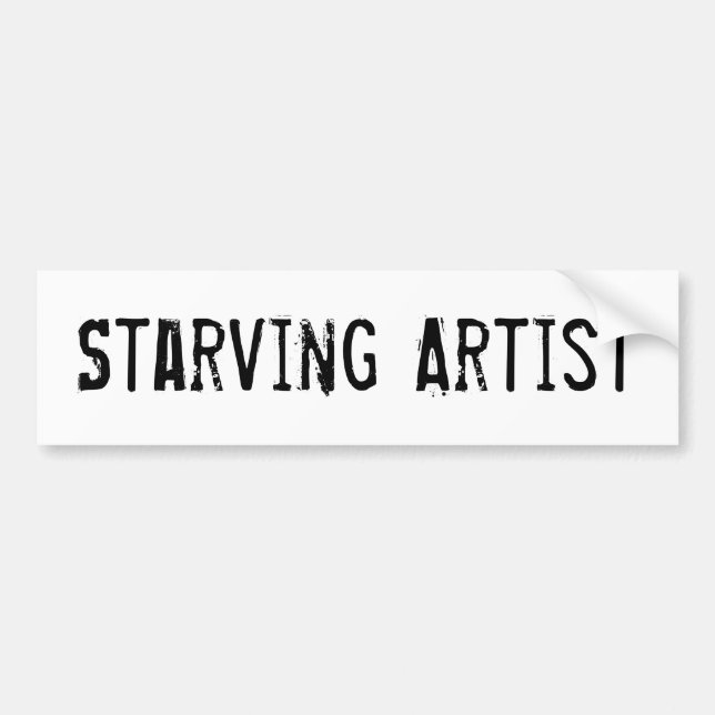 Starving Artist Funny Art Bumper Sticker (Front)