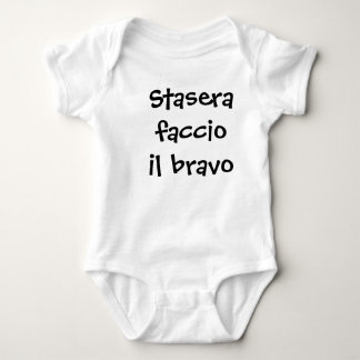Stasera faccio il bravo! baby bodysuit
