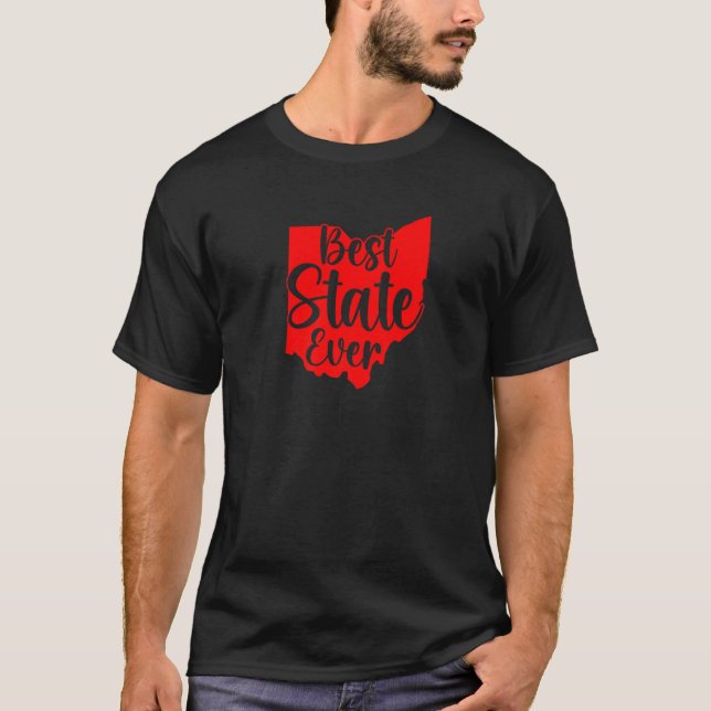 State Of Ohio Ohio  Best State Ever T-Shirt (Front)
