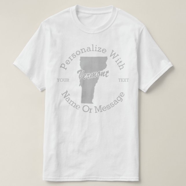 State Of Vermont PERSONALIZED T-shirt (Design Front)