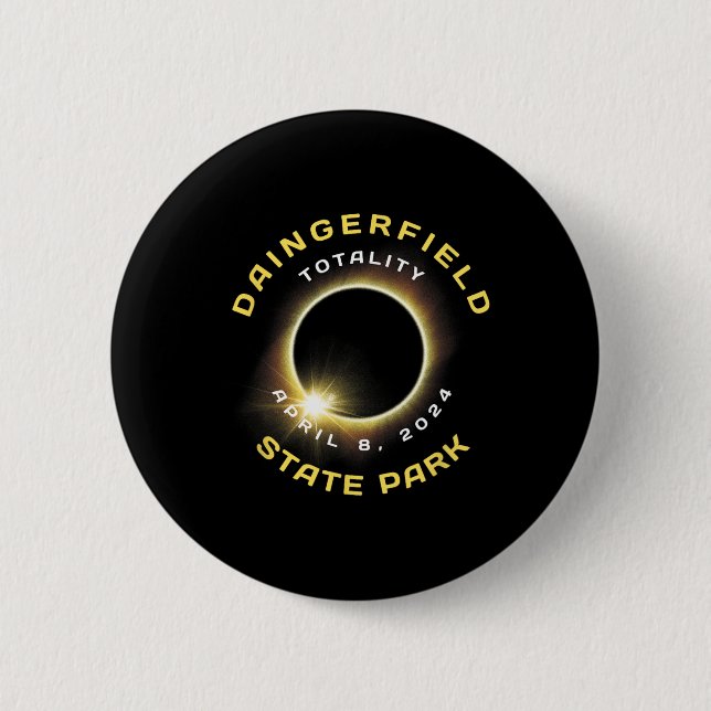 State Park Texas Solar Eclipse April 8 2024  2 Inch Round Button (Front)