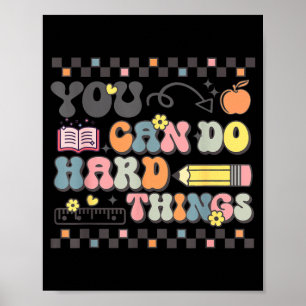 State Testing Test Day Teacher Can Do Hard Things Poster