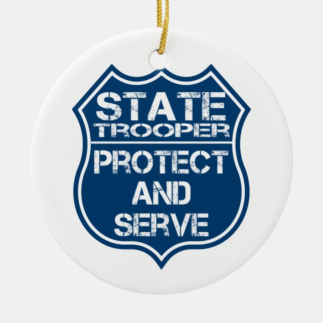 State Trooper Police Badge Protect and Serve Ceramic Ornament (Front)
