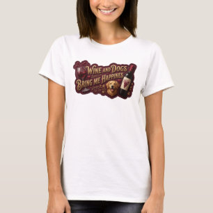 Statement Gold WINE AND DOGS BRING ME HAPPINES T-Shirt