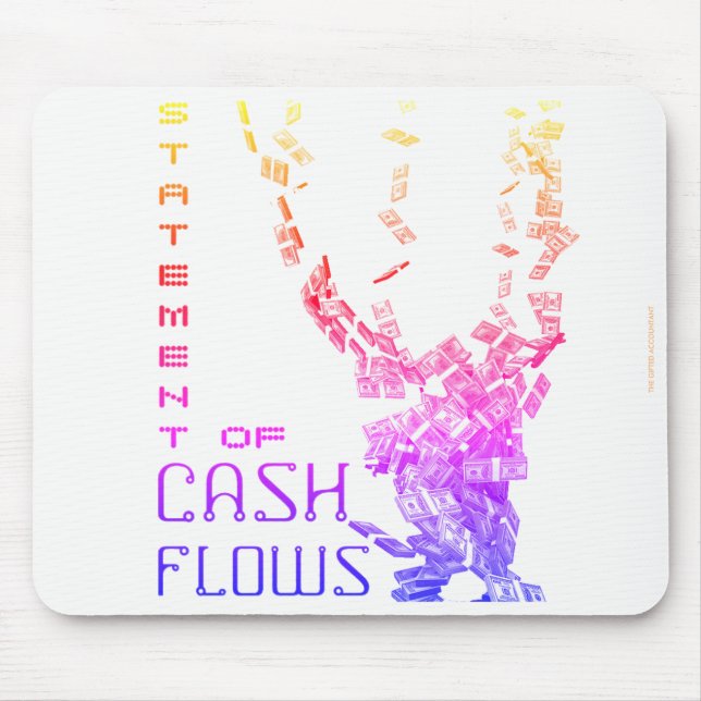 "Statement Of Cash Flows" Mouse Pad (Front)