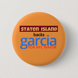 Staten Island backs Kathryn Garcia for NYC Mayor 2 Inch Round Button