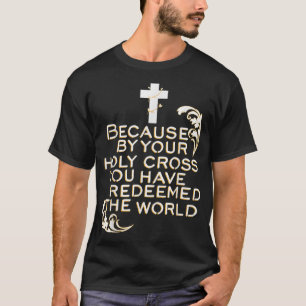 Stations of the Cross Jesus Holy Week Lent Easter  T-Shirt
