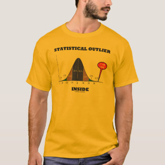 Statistical Outlier Inside (Bell Curve Humour) T-Shirt