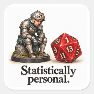 Statistically Personal RPG Humor Square Sticker