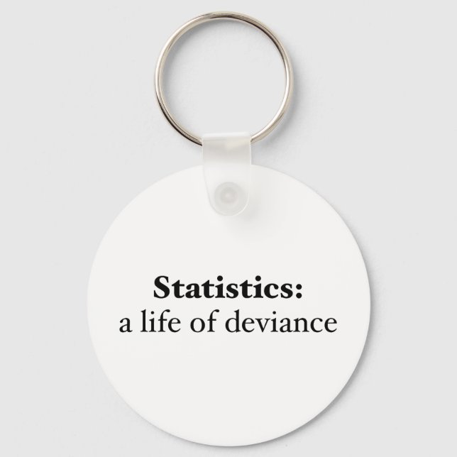 Statistics: a life of deviance keychain (Front)