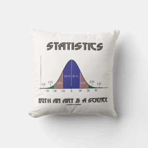Statistics Both An Art & A Science Throw Pillow
