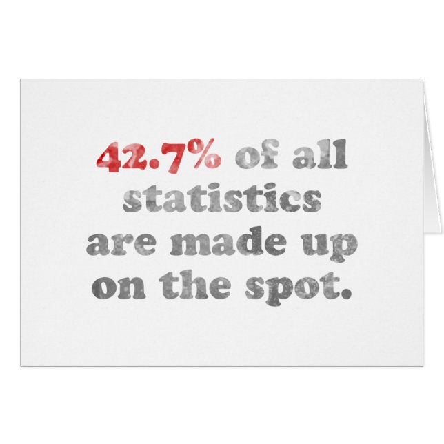 Statistics Made Up (Front Horizontal)