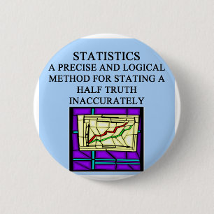 STATISTICS statistician humour 2 Inch Round Button