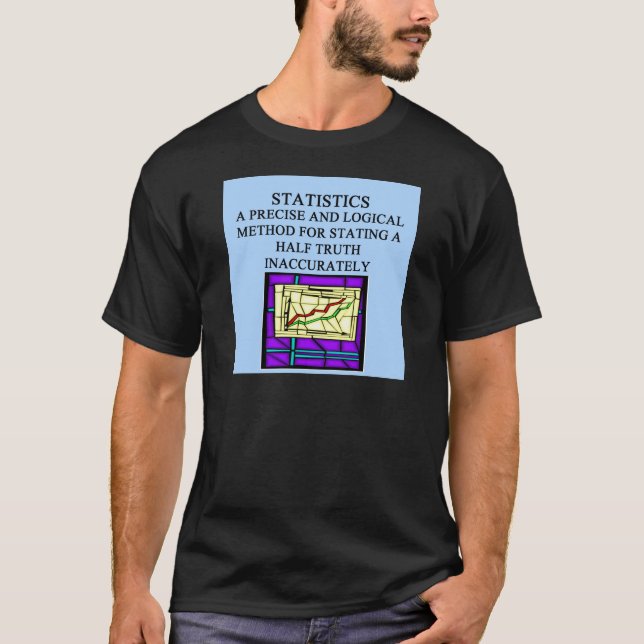 STATISTICS statistician humour T-Shirt (Front)