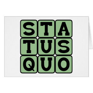Statu Quo, identique à toujours