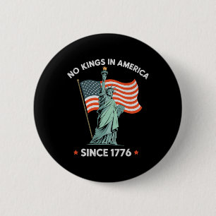 Statue Of Liberty 4th July No Kings In America Sin 2 Inch Round Button