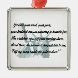 Statue of Liberty - Give me your tired... Metal Ornament