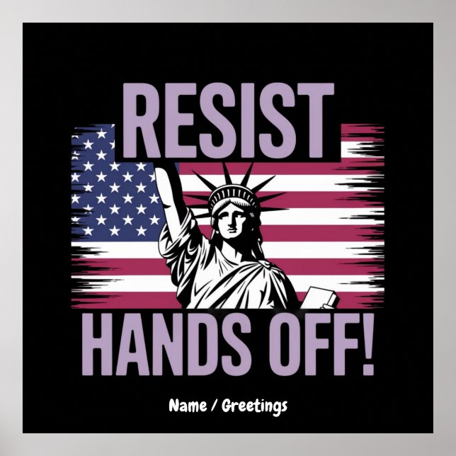 Statue of Liberty Hands Off Protest Resistance  Poster (Front)