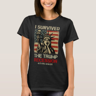Statue Of Liberty I Survived The Trump Recession F T-Shirt