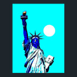Statue of Liberty Pop Art Poster<br><div class="desc">New York City - United States of America National and City Symbol Statues, Monuments and Buildings - Statue of Liberty Photo Artwork</div>