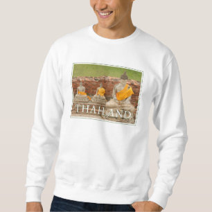 Statues of Sitting Buddhas Ayutthaya, Thailand Sweatshirt