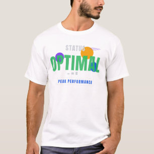 Status Optimal   Modern Tech Typography Design T-Shirt