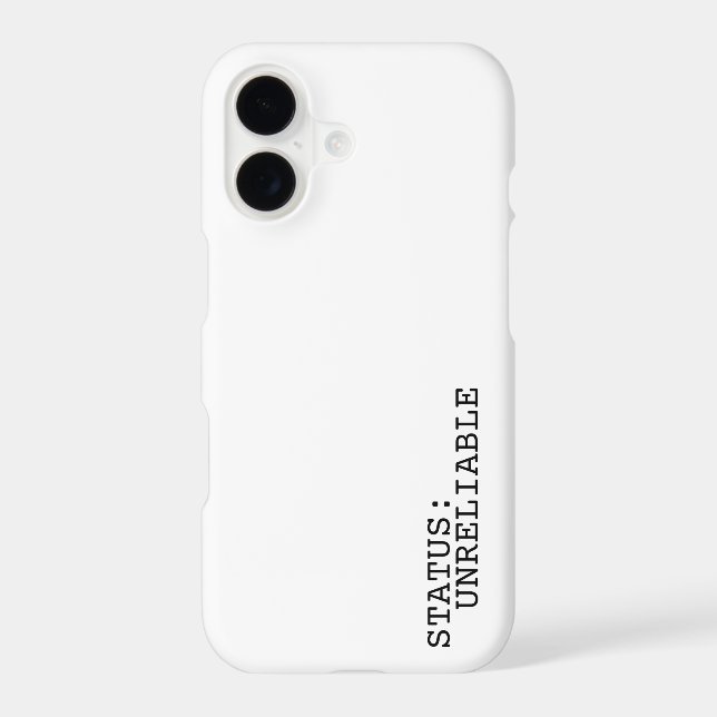 Status Unreliable Minimalist Aesthetic iphone case (Verso)