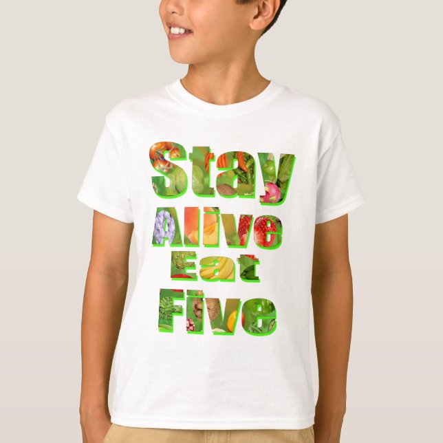 Stay Alive Eat Five Fruit Veg Logo T-Shirt (Front)