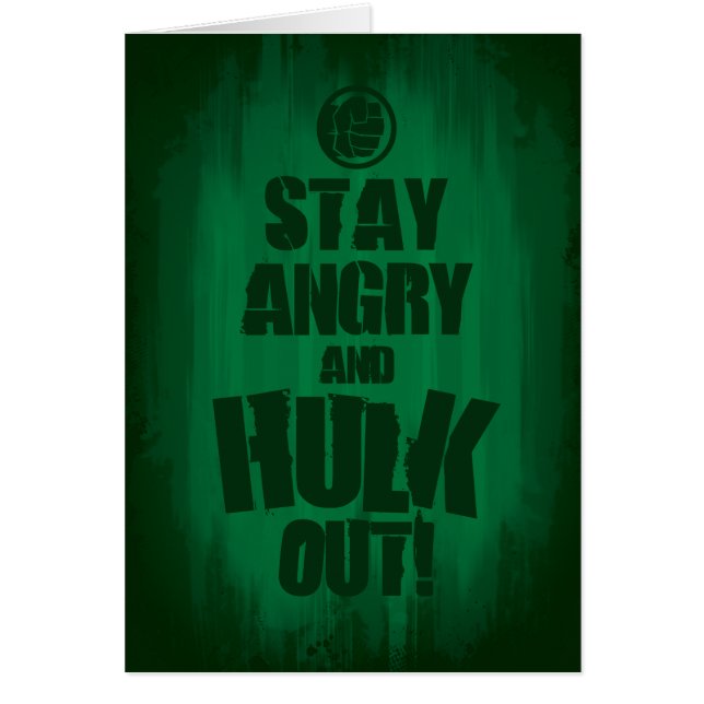 Stay Angry And Hulk Out (Front)