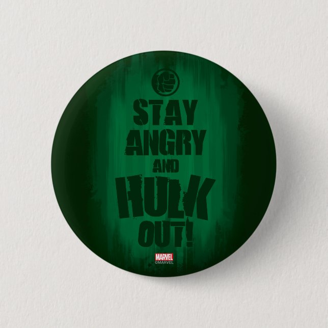 Stay Angry And Hulk Out 2 Inch Round Button (Front)