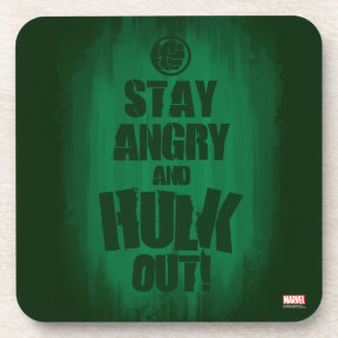 Stay Angry And Hulk Out Coaster