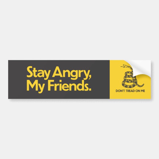 Stay Angry, My Friends - Don't Tread On Me sticker (Front)