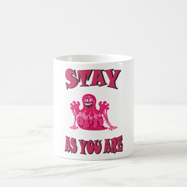Stay as you are coffee mug (Center)