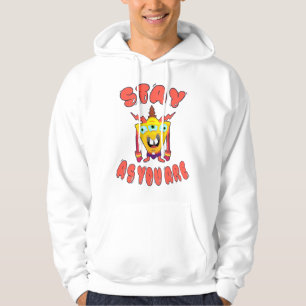 Stay as you are hoodie